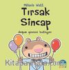 Tırsak Sincap / Doğum Gününü Kutluyor
