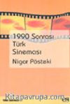 1990 Sonrası Türk Sineması