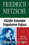 Müziğin Ruhundan Tragedyanın Doğuşu