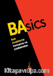 BAsics <br /> Bob Avakian’ın Konuşma ve Yazılarından