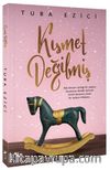 Kısmet Değilmiş