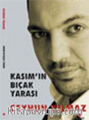 Kasım'ın Bıçak Yarası