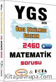 YGS'den Önce Çözülmesi Gereken 2460 Matematik Sorusu