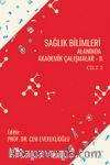Sağlık Bilimleri Alanında Akademik Çalışmalar -II Cilt 2