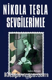 Nicola Tesla Sevgilerimle