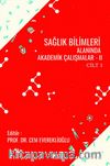 Sağlık Bilimleri Alanında Akademik Çalışmalar -II Cilt 1