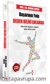Başarının  Yolu :Beden Dilini Anlamak