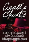 Lord Edgware'i Kim Öldürdü?
