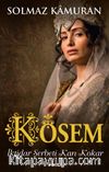 Kösem & İktidar Şerbeti Kan Kokar