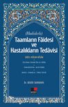 Hadislerle Taamların Faidesi Ve Hastalıkların Tedavisi 