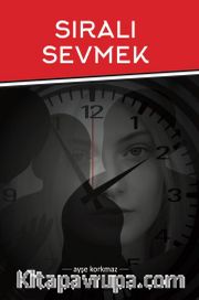 Sıralı Sevmek