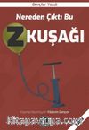 Nereden Çıktı Bu Z Kuşağı