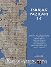Eskiçağ Yazıları 14 / Akron Eskiçağ Araştırmaları 18