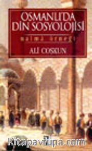 Osmanlı'da Din Sosyolojisi