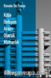 Kitle İletişim Aracı Olarak Mimarlık