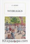 Whirligigs