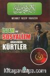 İslam ve Sosyalizm Arasında Kürtler