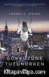 Gökyüzüne Tutunurken