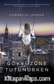 Gökyüzüne Tutunurken