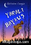 Yaralı Baykuş