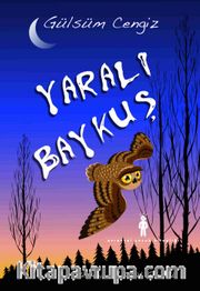 Yaralı Baykuş