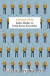 Şahsi Düşler ve Onur Kırıcı Gerçekler