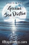 Geceme Sen Düştün
