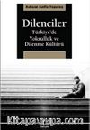 Dilenciler & Türkiye’de Yoksulluk ve Dilenme Kültürü