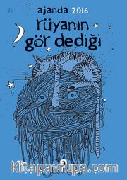Metis Ajanda 2016: Rüyanın Gör Dediği