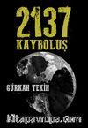 2137 Kayboluş