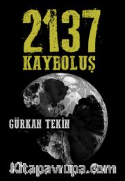 2137 Kayboluş