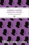 Korku Vadisi / Sherlock Holmes