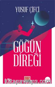 Göğün Direği