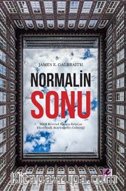 Normalin Sonu:   2008 Küresel Finans Krizi ve Ekonomik Büyümenin Geleceği