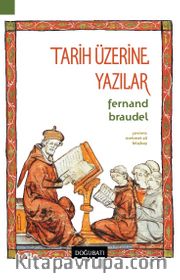Tarih Üzerine Yazılar