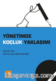 Yönetimde Koçluk Yaklaşımı
