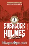 Korku Vadisi / Sherlock Holmes 