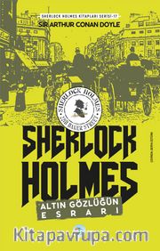 Altın Gözlüğün Esrarı / Sherlock Holmes