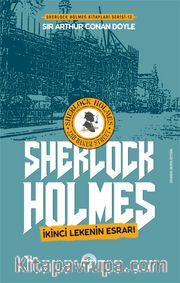 İkinci Lekenin Esrarı / Sherlock Holmes