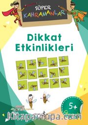 Dikkat Etkinlikleri / Süper Kahramanlar