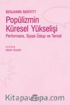 Popülizmin Küresel Yükselişi & Performans, Siyasi Üslup ve Temsil