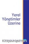 Yerel Yönetimler Üzerine