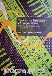 Synthesizer Teknolojileri ve Programlama <br /> Geçmişten Günümüze Popüler Sentez Teknikleri