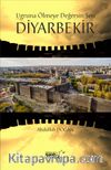 Uğrunda Ölmeye Değersin Sen Diyarbekir 