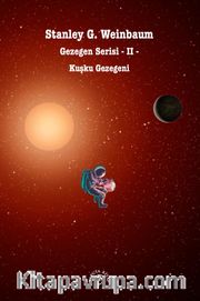 Kuşku Gezegeni / Gezegen Serisi II