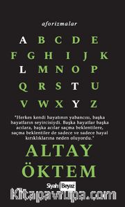 Aforizmalar / Altay Öktem
