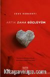 Artık Daha Güçlüyüm