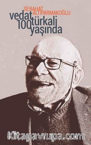 Vedat Türkali 100 Yaşında