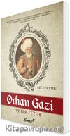 Orhan Gazi ve Bir Fetih
