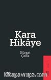 Kara Hikaye